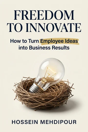 Freedom to Innovate by Hossein Mehdipour, book cover